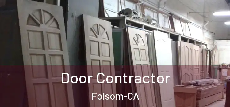 Door Contractor Folsom-CA