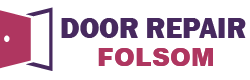 Door Repair Folsom